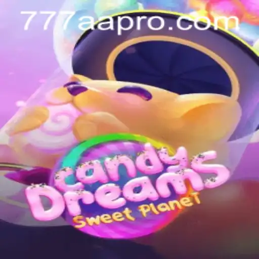 Exploring the Enchanting World of CandyDreams 777AA