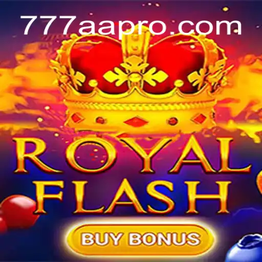 Exploring the World of RoyalFlashBuyBonus and the Exciting Keyword 777AA